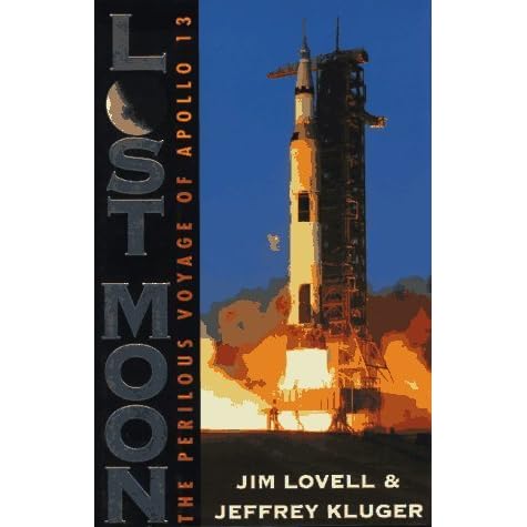 Lost Moon The Perilous Voyage Of Apollo 13 By James