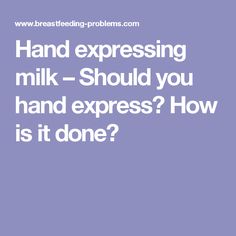 Manually Expressing Breast Milk